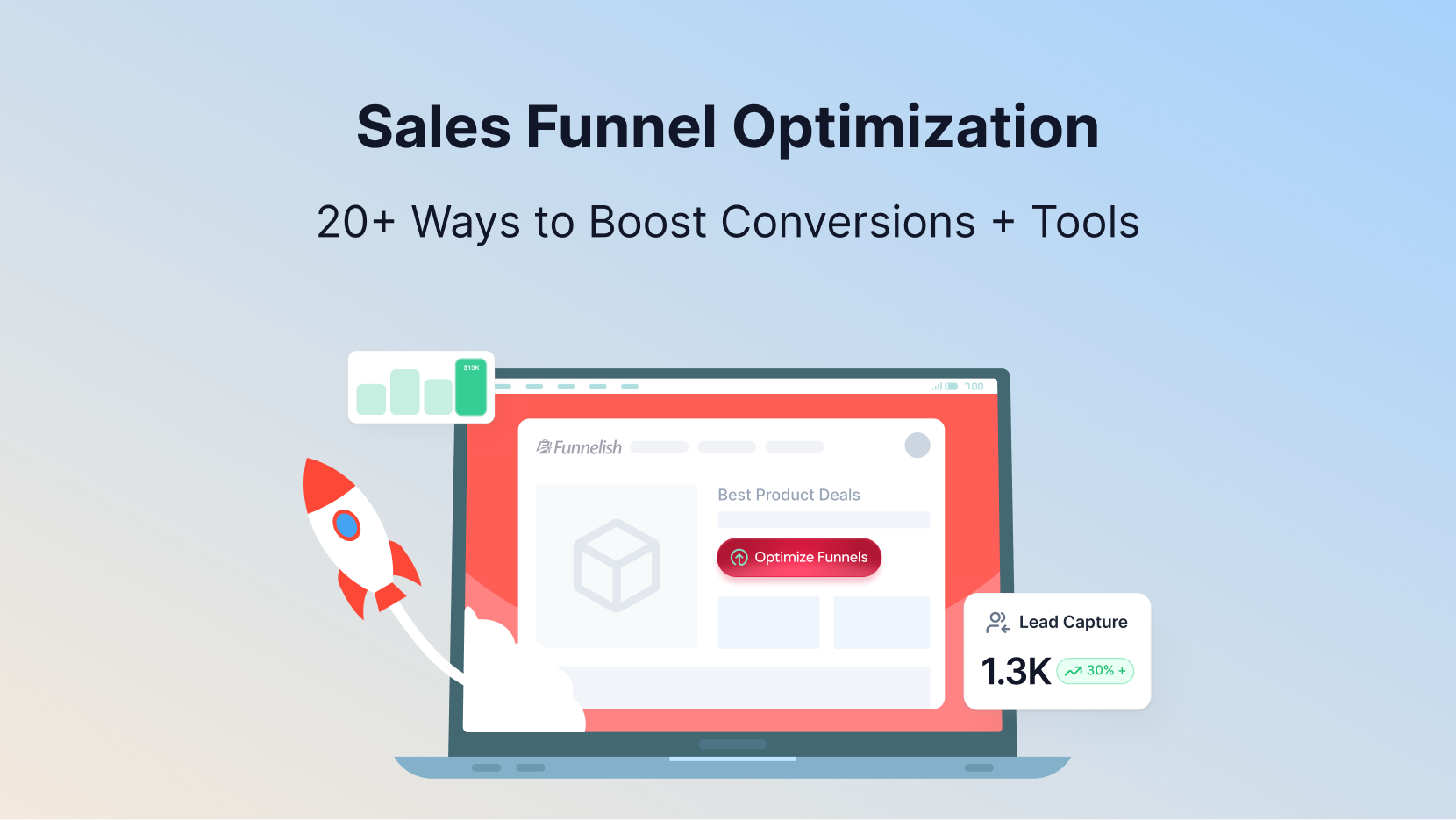 Sales Funnel Optimization: 20+ Data-Driven Ways to Boost Conversions