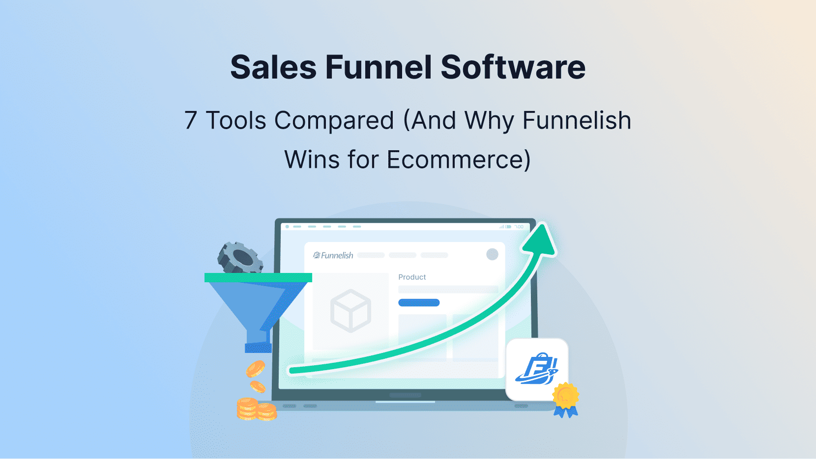 Sales Funnel Software: 7 Tools Compared (And Why Funnelish Wins for ...