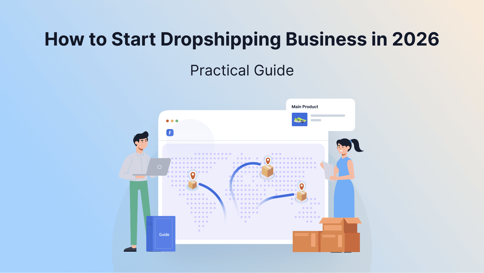 How to Start Dropshipping Business in 2026: Profitable Path