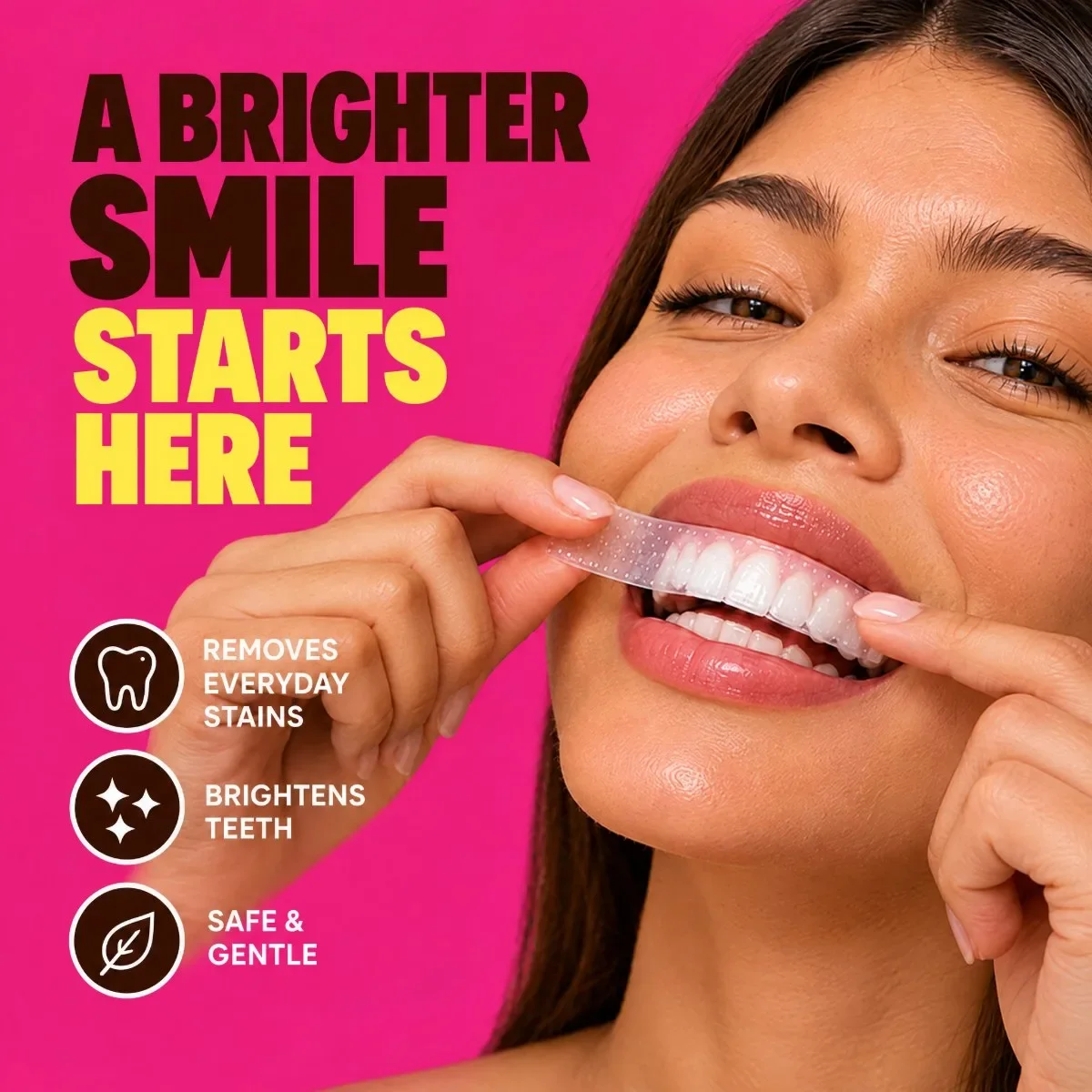 A brighter smile starts here